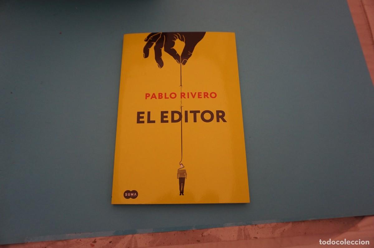 Libros: 6C/ EL EDITOR - PLABLO RIVERO / SUMA EDITOR - Foto 1