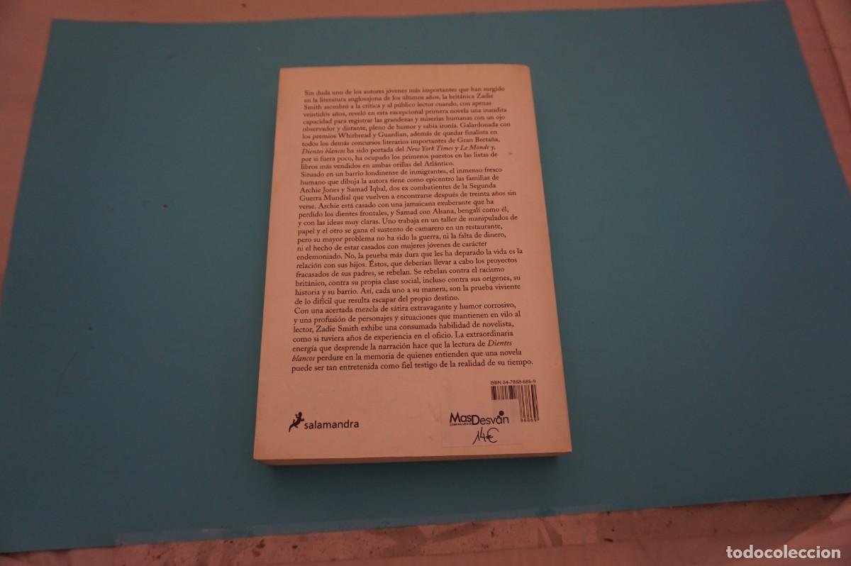 Libros: 7B/ DIENTES BLANCOS - ZADIE SMITH / SALAMANDRA EDITOR - Foto 6
