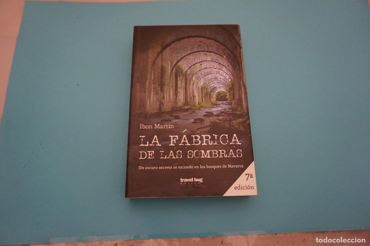 Libros: 7B/ LA FABRICA DE LAS SOMBRAS - IBON MARTIN / TRAVEL BUG - Foto 1