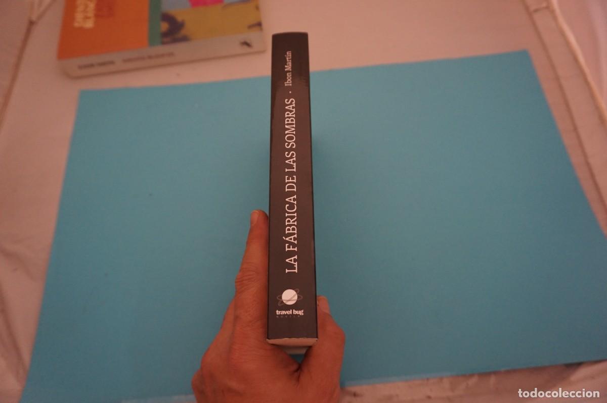 Libros: 7B/ LA FABRICA DE LAS SOMBRAS - IBON MARTIN / TRAVEL BUG - Foto 7
