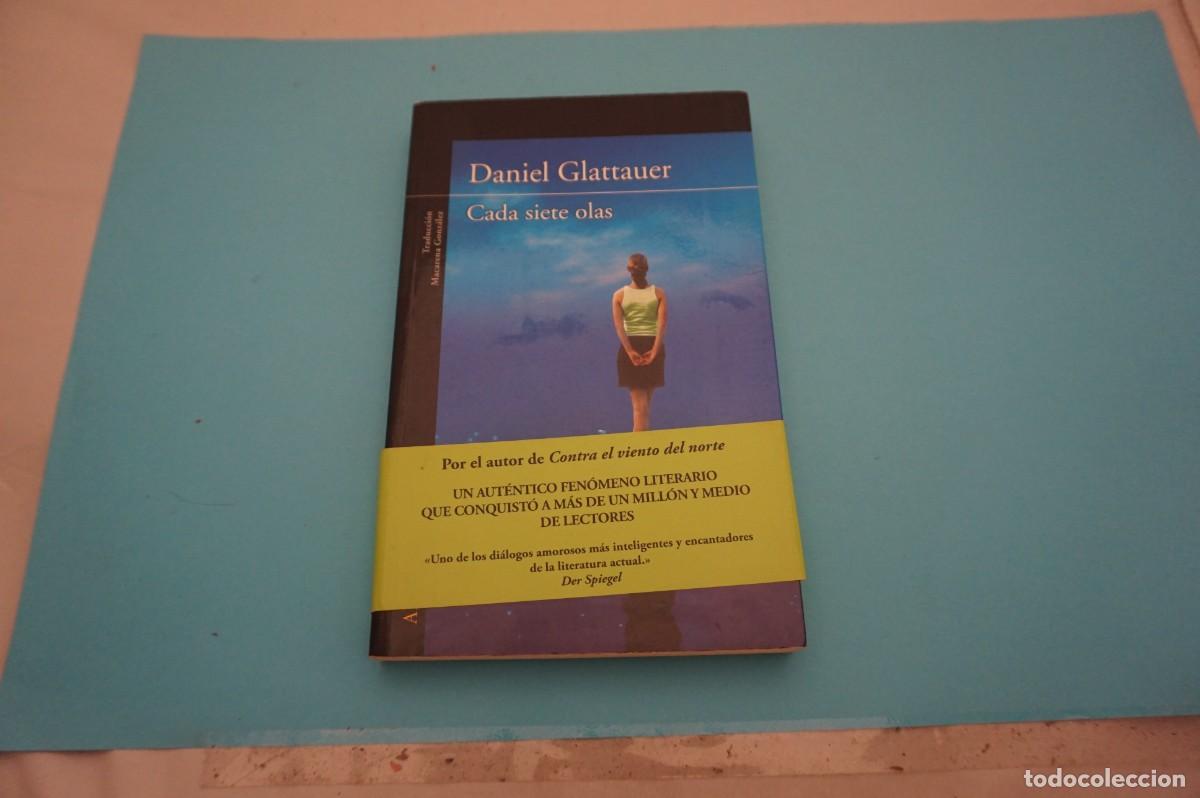 Libros: 8B/ CADA SIETE OLAS - DANIEL GLATTAUER / ALFAGUARA - Foto 1