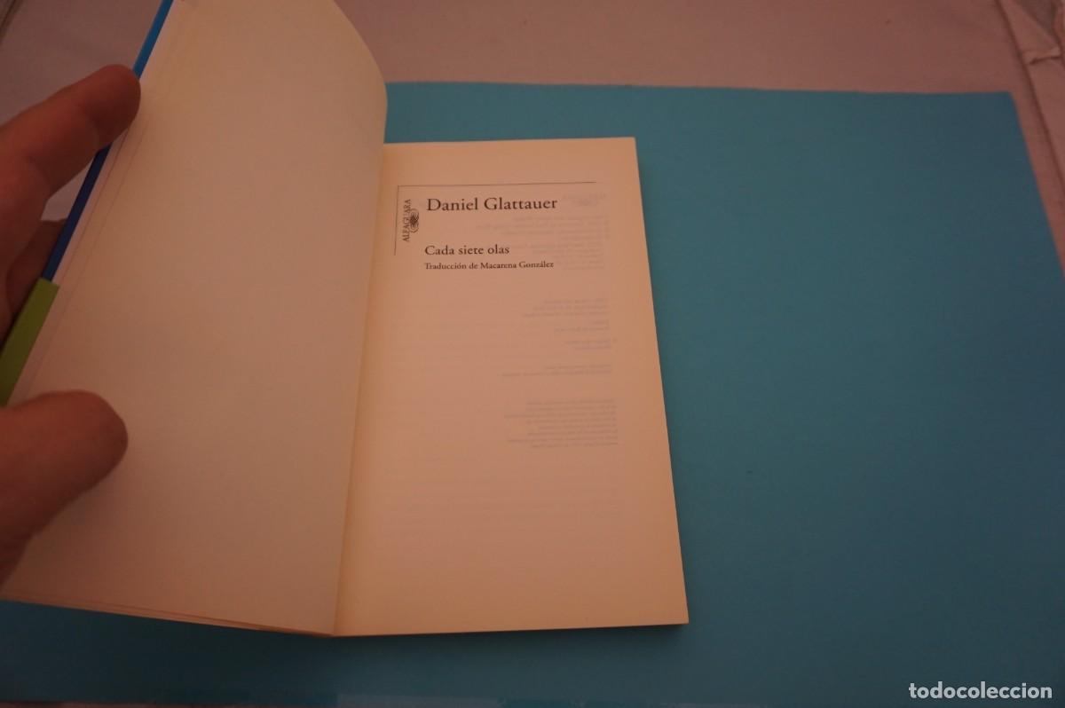 Libros: 8B/ CADA SIETE OLAS - DANIEL GLATTAUER / ALFAGUARA - Foto 2