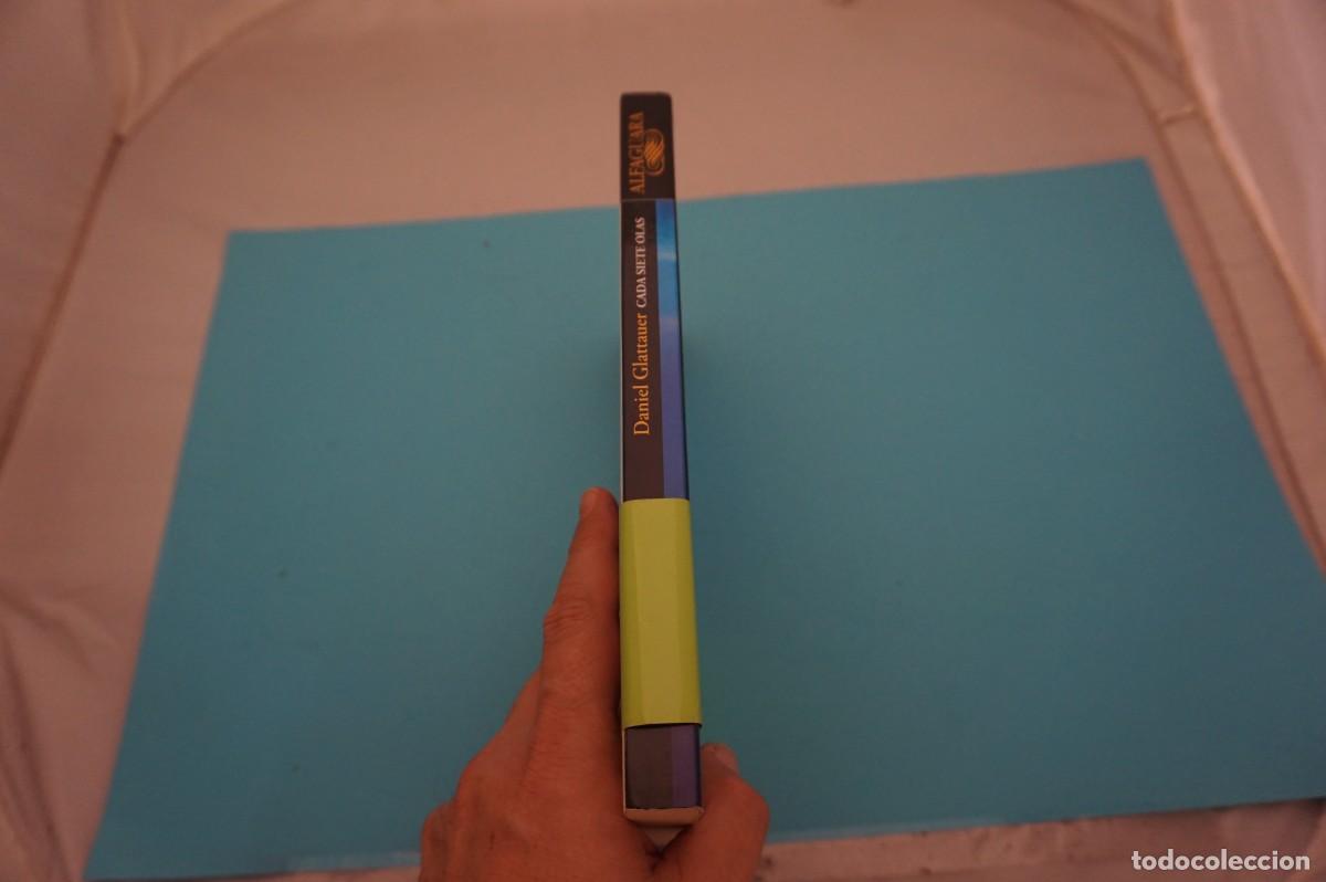 Libros: 8B/ CADA SIETE OLAS - DANIEL GLATTAUER / ALFAGUARA - Foto 6