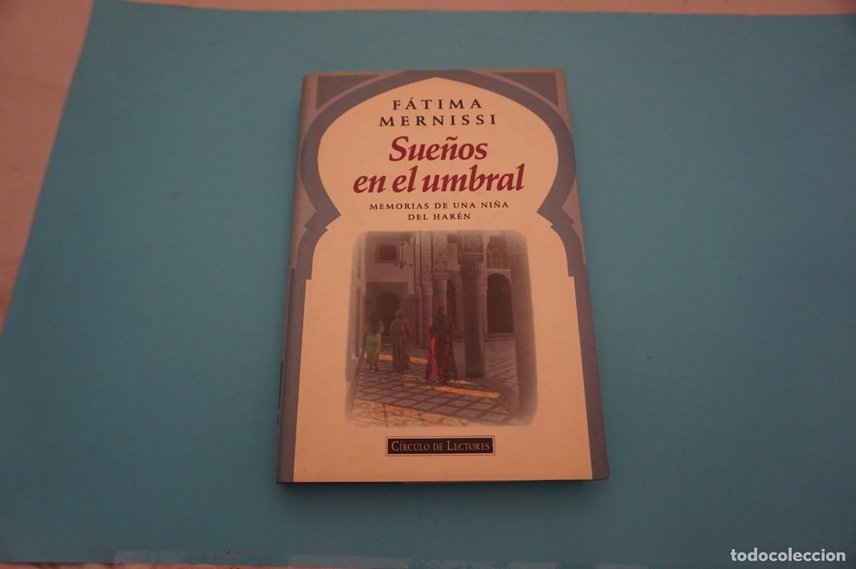 Libros: 8B/ SUE&Ntilde;OS EN EL UMBRAL - FATIMA MERNISSI / CIRCULO DE LECTORES - Foto 1