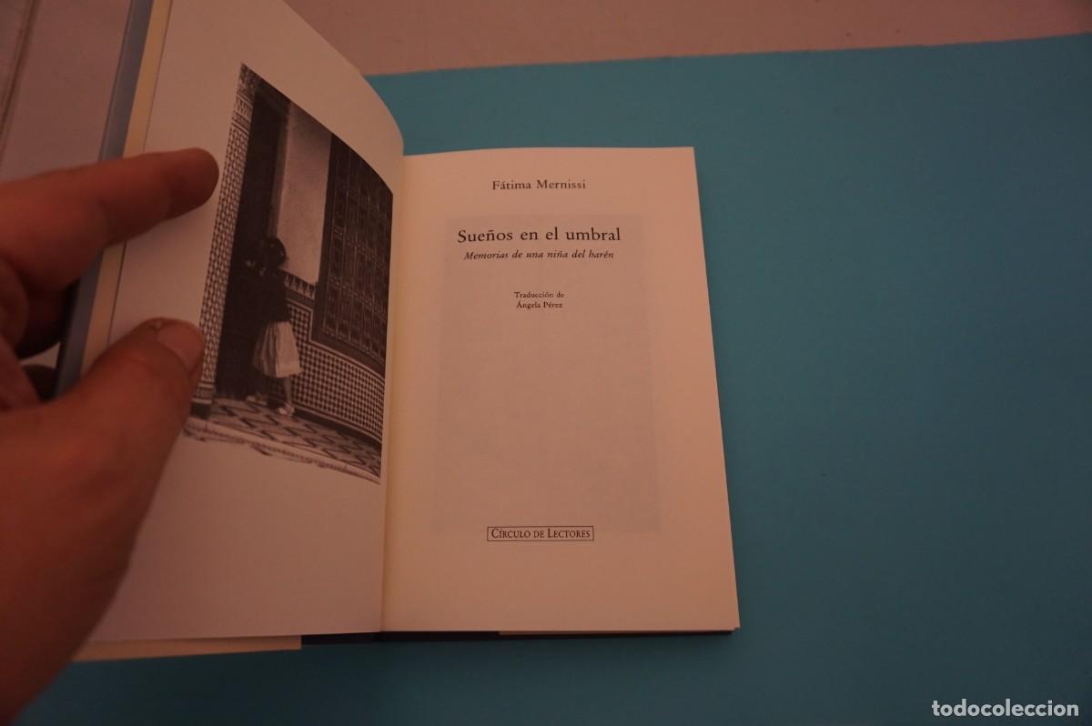 Libros: 8B/ SUE&Ntilde;OS EN EL UMBRAL - FATIMA MERNISSI / CIRCULO DE LECTORES - Foto 2
