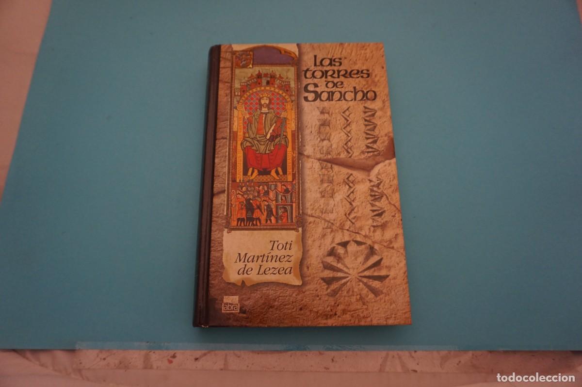 Libros: 8B/ LAS TORRES DE SANCHO - TOTI MARTINEZ DE LEZEA / ABRA EDITOR - Foto 1