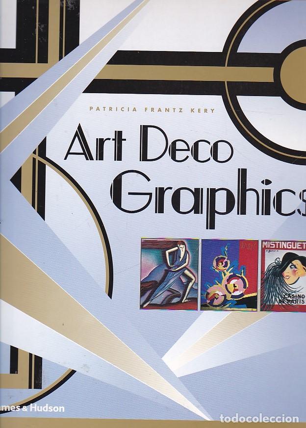 Libros: Art deco graphics - FRANTZ KERY , Patricia
