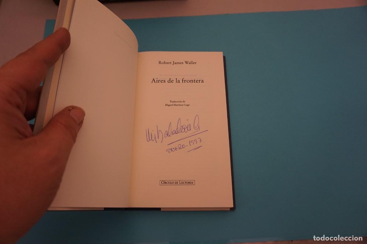 Libros: 9B/ AIRES DE LA FRONTERA - ROBERT JAMES WALLER / CIRCULO DE LECTORES - Foto 2
