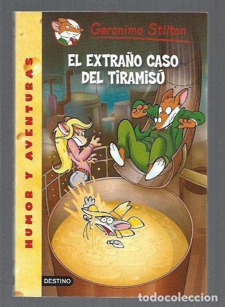 Libros: GERONIMO STILTON 49: EL EXTRA&Ntilde;O CASO DEL TIRAMISU - STILTON, GERONIMO - Foto 1