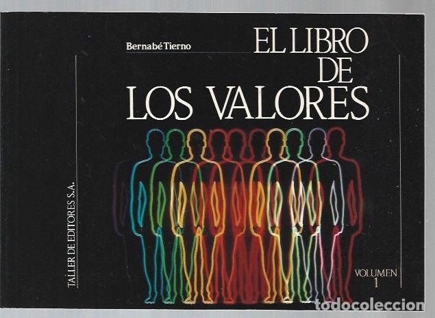 Libros: LIBRO DE LOS VALORES - EL. VOLUMEN 1 - TIERNO, BERNABE - Foto 1