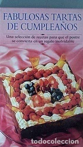 books: FABULOSAS TARTAS DE CUMPLEA&Ntilde;OS