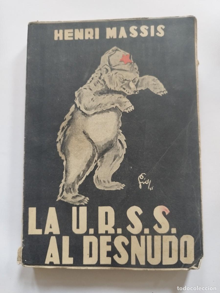 Libros: La U.R.S.S al Desnudo - Henri Massis - Foto 1