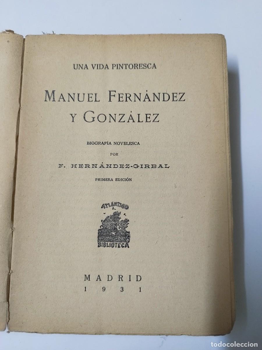 Libros: Una Vida Pintoresca - Manuel Fernandez y Gonzalez - Foto 2