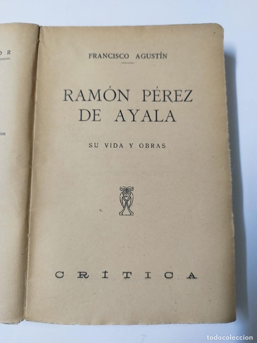 Libros: Ramon Perez de Ayala su vida y obras - Francisco Agustin - Foto 3