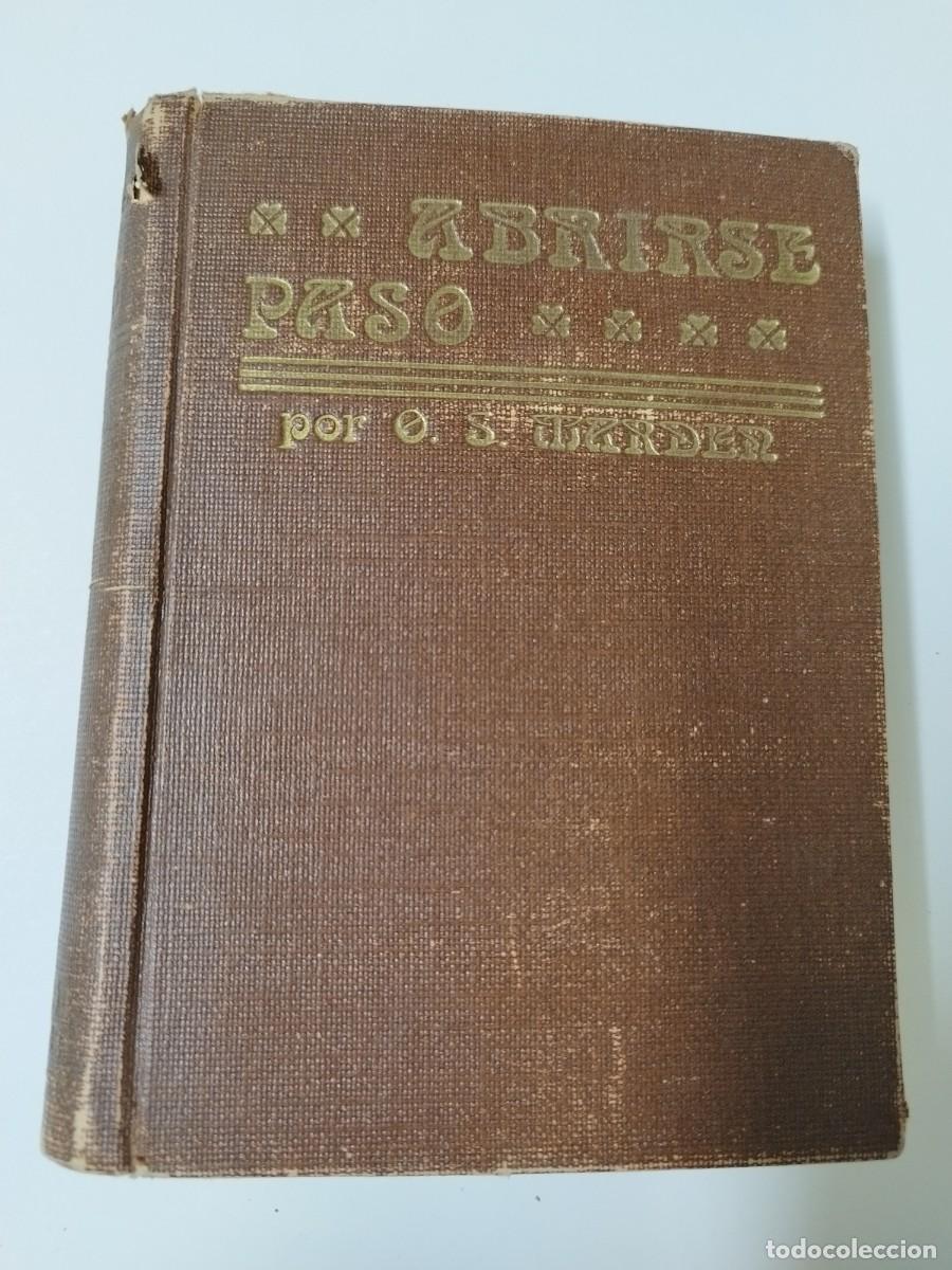 Libros: Abrirse Paso - Orison Swrtt Marden - Foto 1