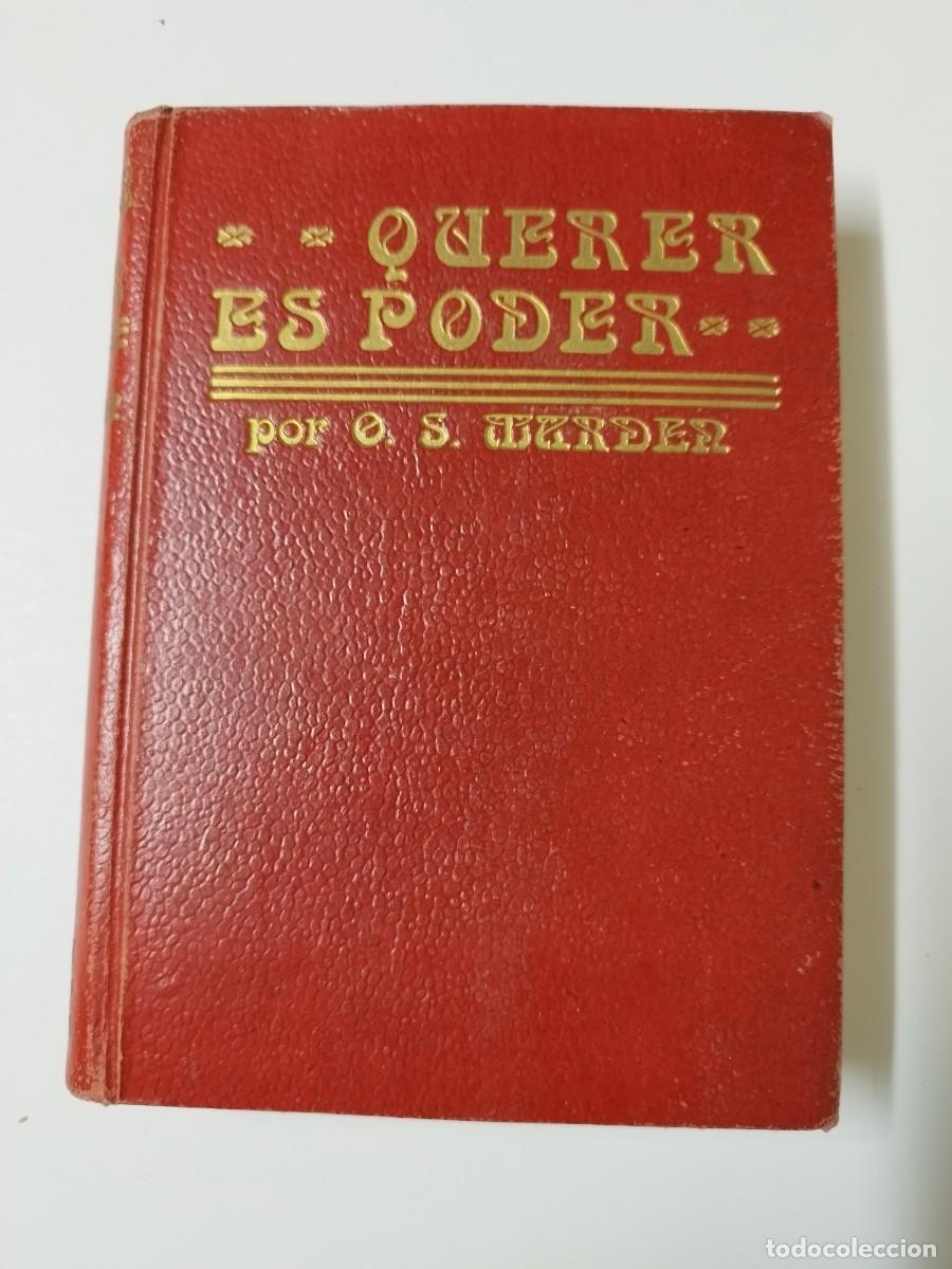 Libros: QUERER ES PODER - Orison Swrtt Marden - Foto 1