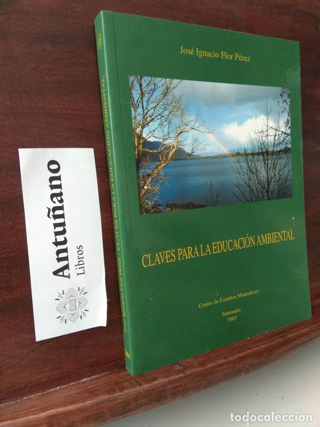 Libri di seconda mano: Claves para la educaci&oacute;n ambiental