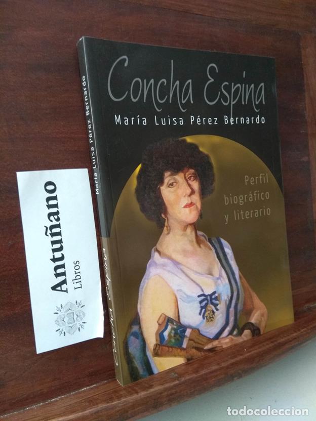 Libros: Concha Espina Perfil biogr&aacute;fico y literario - Foto 1