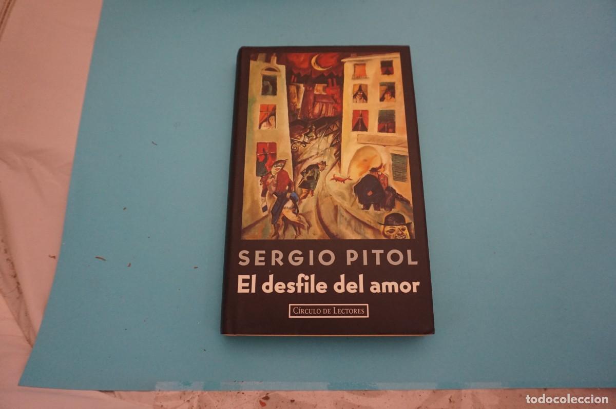 Libros: 10D/ EL DESFILE DEL AMOR - SERGIO PITOL / CIRCULO DE LECTORES - Foto 1