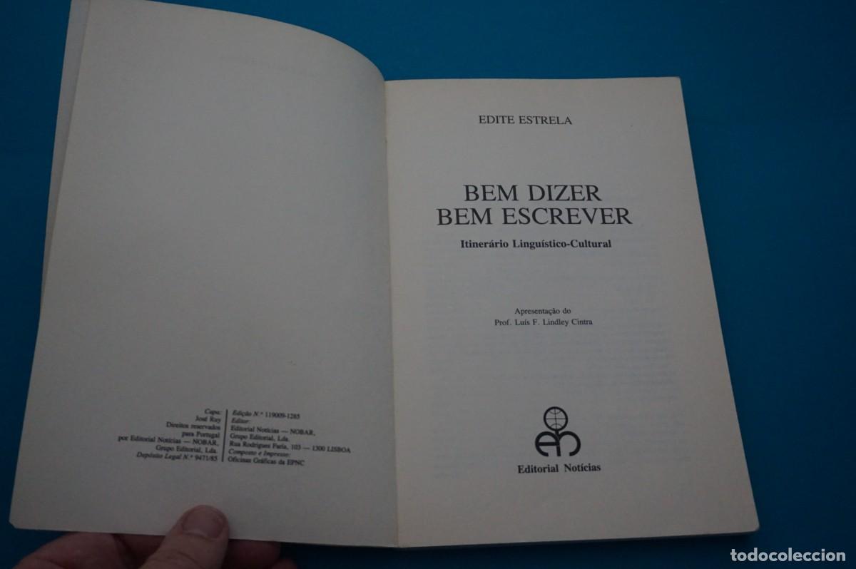 Libros: AMF-31E/ BEN DIZER BEM ESCREVER - EDITE ESTRELA / EDITORIAL NOTICIAS - Foto 2