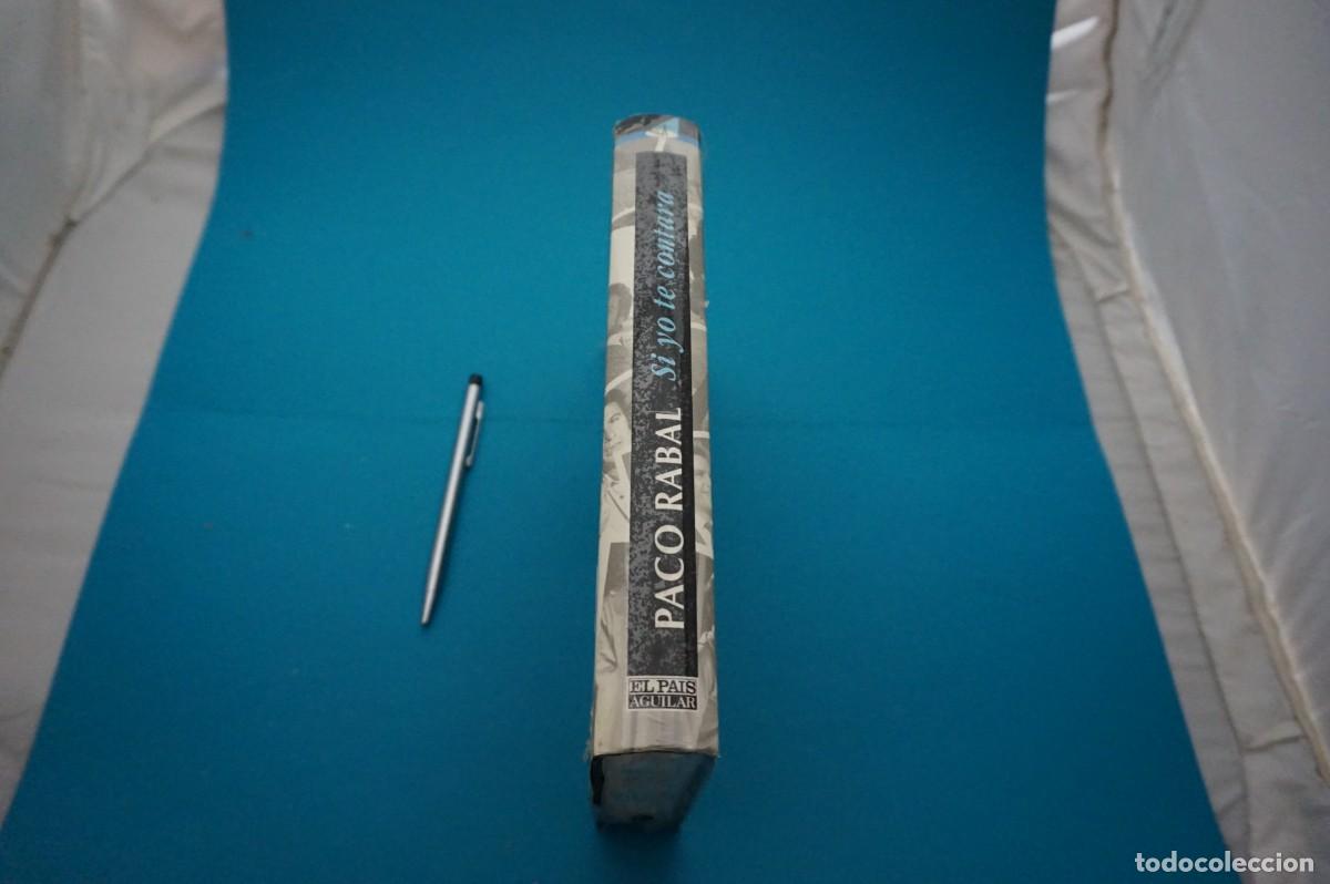 Libros: AMF-31E/ (PRECINTADO) - SI YO TE CONTARA - PACO RABAL - Foto 3