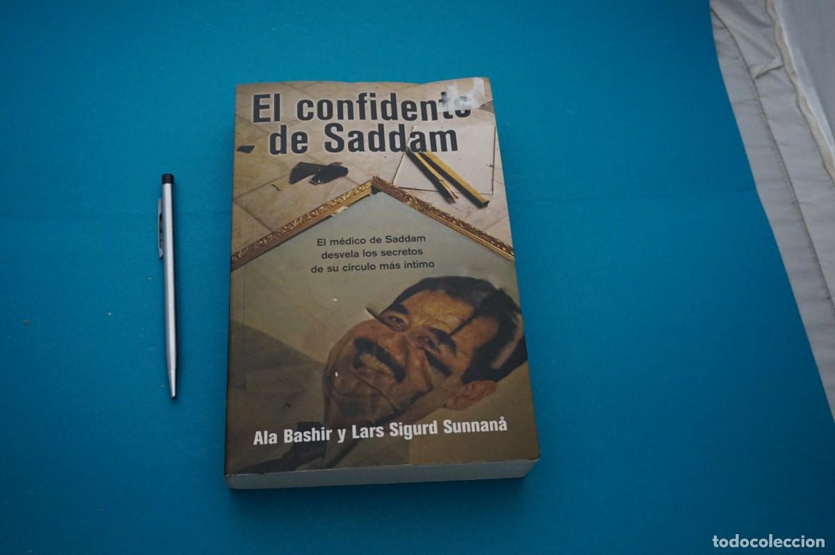 Libros: AMF-31E/ EL CONFIDENTE DE SADDAM - ALA BASHIR Y LARS SIGURD SUNNANA / EDICIONES B - Foto 1