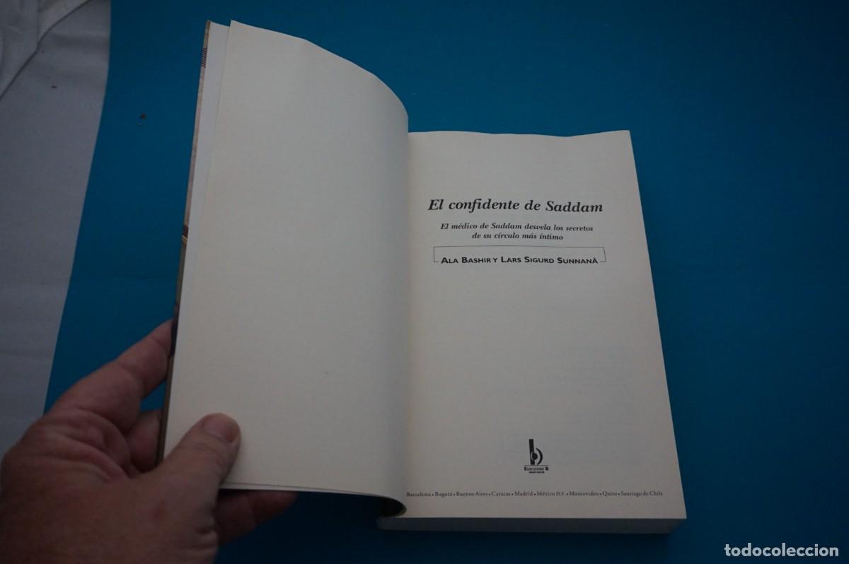 Libros: AMF-31E/ EL CONFIDENTE DE SADDAM - ALA BASHIR Y LARS SIGURD SUNNANA / EDICIONES B - Foto 2