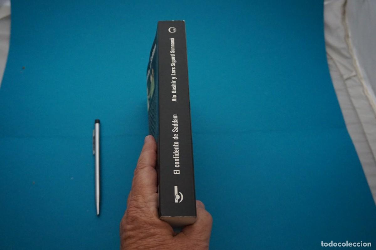Libros: AMF-31E/ EL CONFIDENTE DE SADDAM - ALA BASHIR Y LARS SIGURD SUNNANA / EDICIONES B - Foto 7
