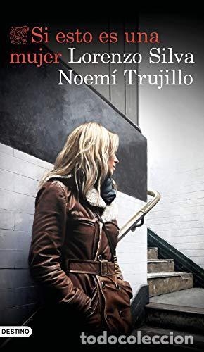 Libros: Si esto es una mujer. - Silva, Lorenzo. TDK827 - Foto 1