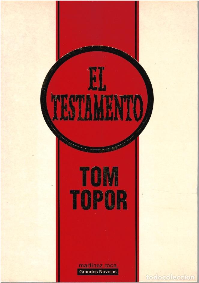 Libros: EL TESTAMENTO. - Tom Topor. TDK830 - Foto 1