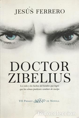 Libros: Doctor Zibelius. - Ferrero, Jes&uacute;s. TDK830 - Foto 1