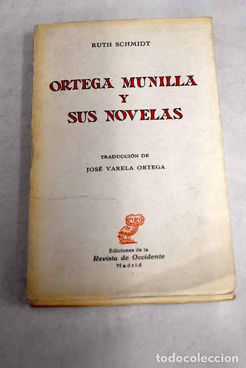 Libros: Ortega Munilla y sus novelas.- Schmidt, Ruth A. - Foto 1