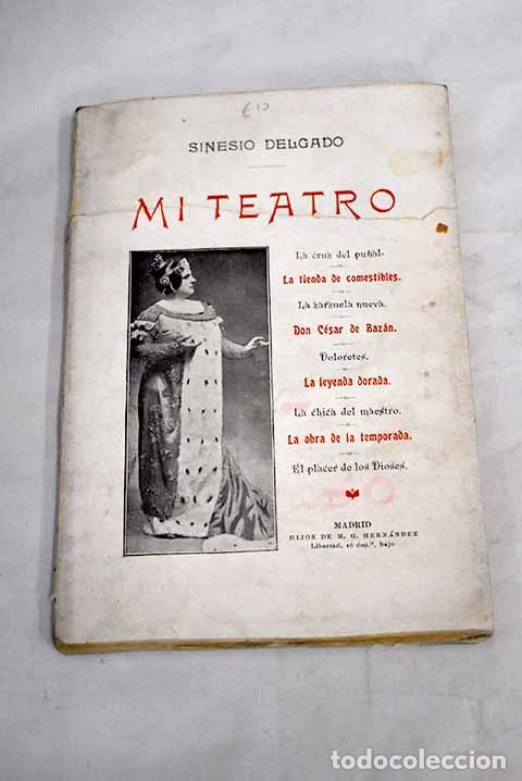 Libros: Mi teatro: Delgado, Sinesio.- Delgado, Sinesio - Foto 1