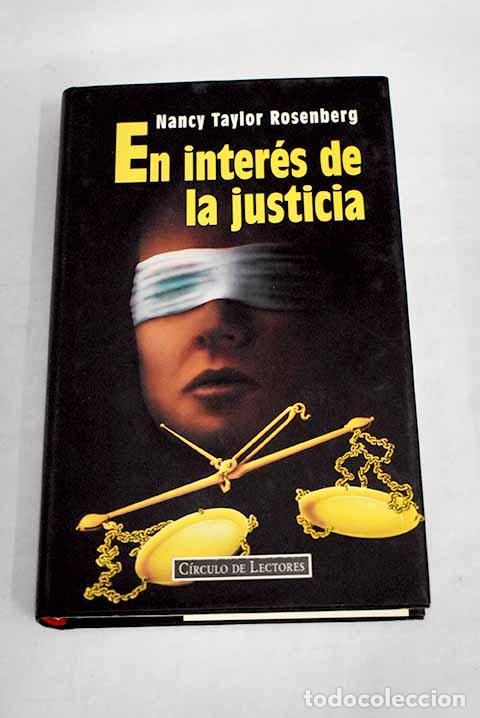 Libros: En inter&eacute;s de la justicia.- Rosenberg, Nancy Taylor - Foto 1