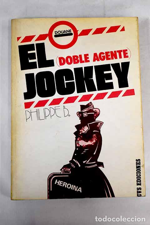 Libros: El Jockey: B., Philippe.- B., Philippe - Foto 1