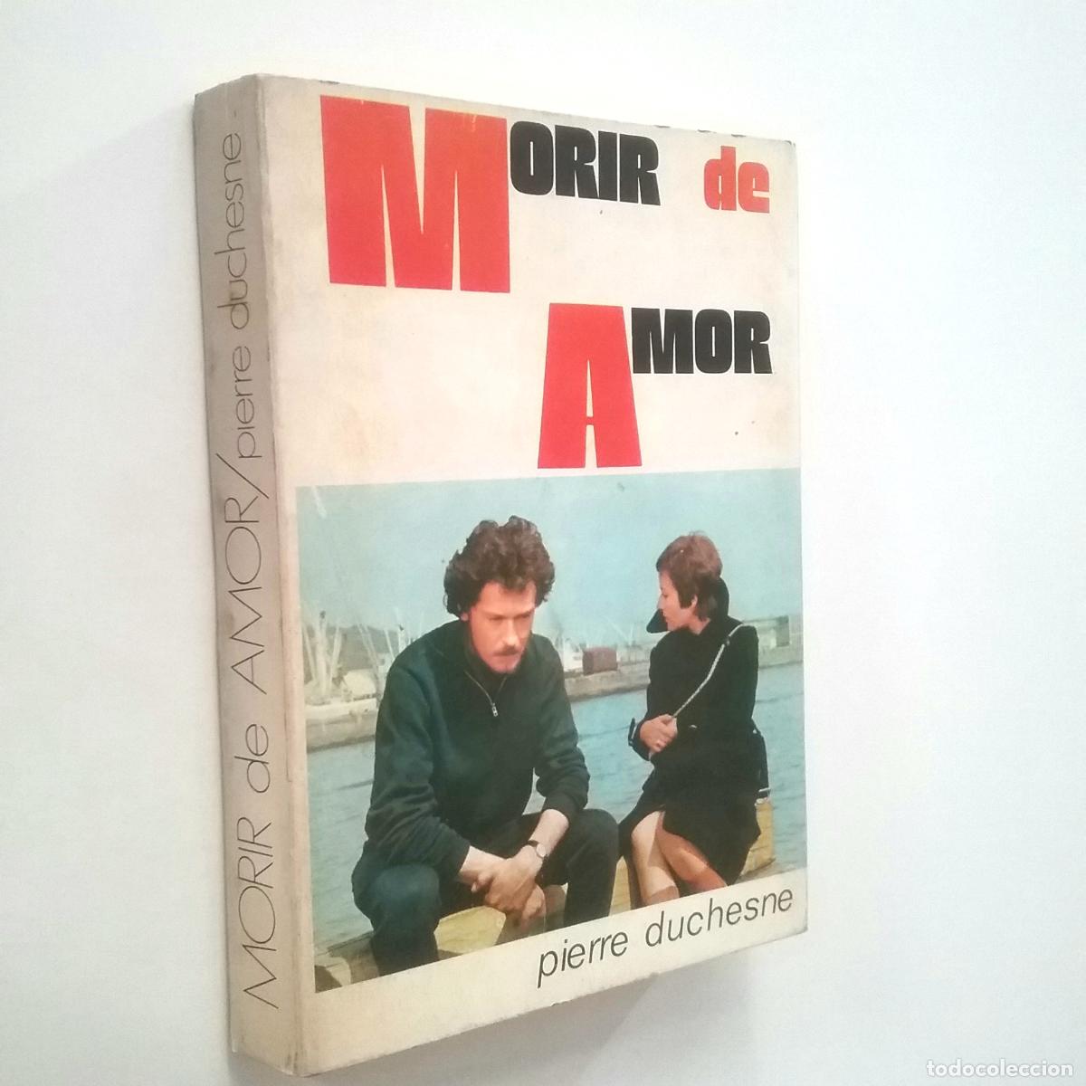 Libros: Pierre Duchesne - Morir de amor - Foto 1