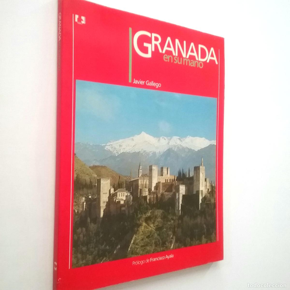 Libros: Javier Gallego (Pr&oacute;logo de Francisco Ayala) - Granada en su mano - Foto 1