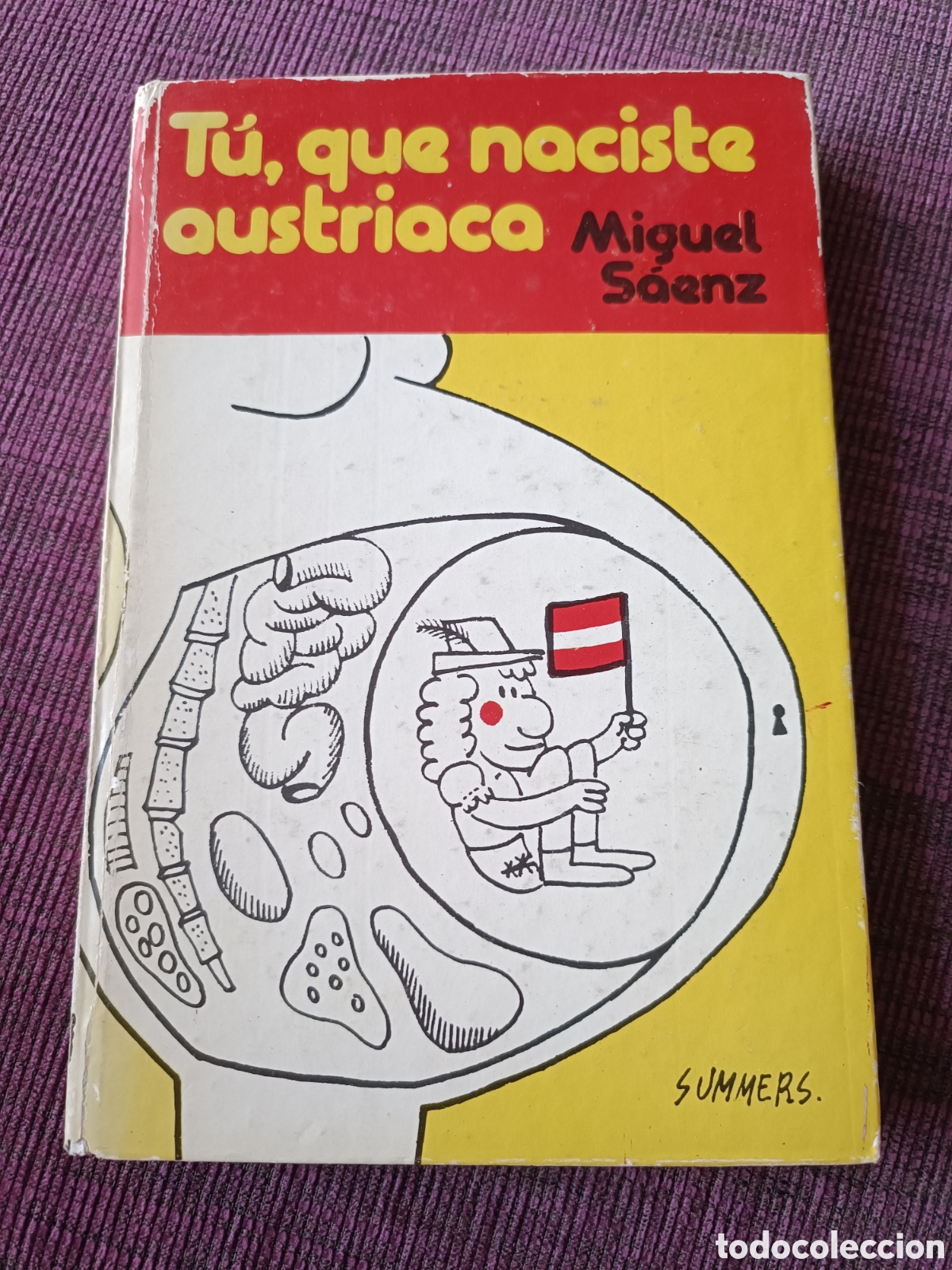 Libros: Tu, que naciste Austriaca. Miguel S&aacute;enz - Foto 1