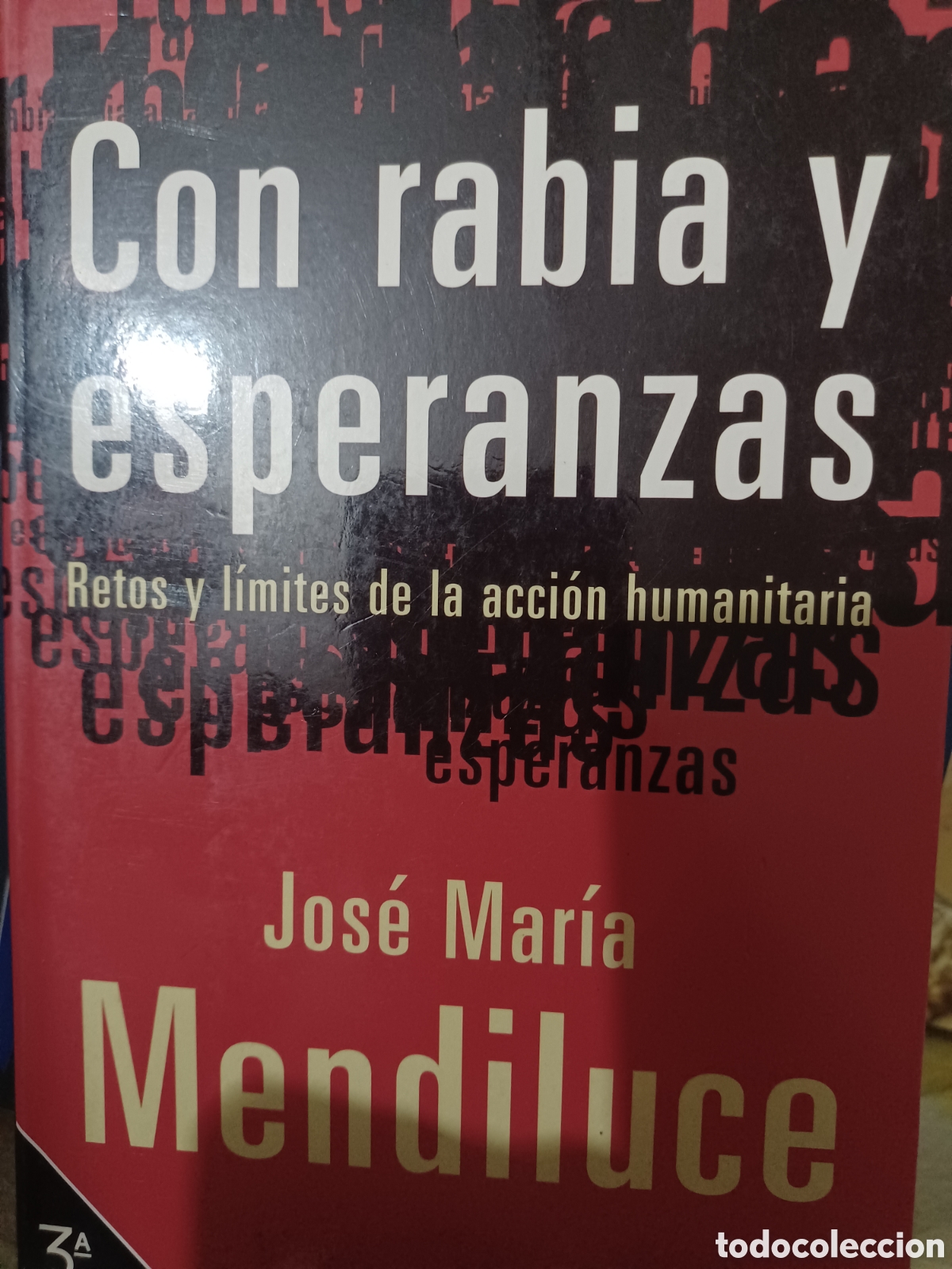 Libros: Barybook C37. Con rabia y esperanza Jos&eacute; Mar&iacute;a Mendiluce - Foto 1