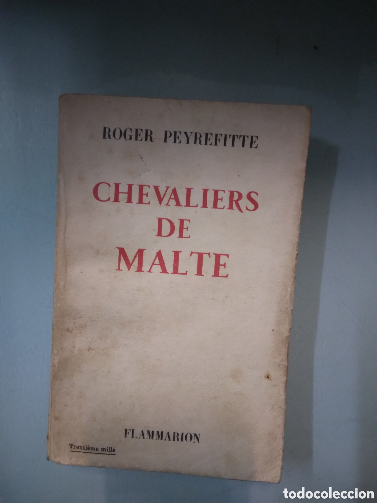 Libros: Roger Peyrefitte, Chevaliers de Malte, Flammarion - Foto 1
