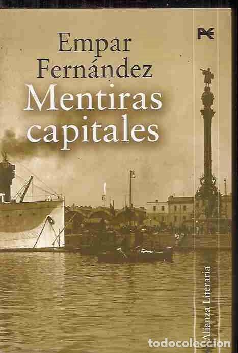Libros: MENTIRAS CAPITALES - FERNANDEZ, EMPAR - Foto 1