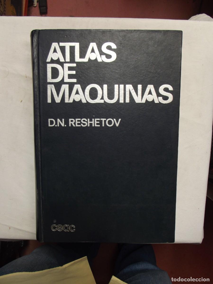 Libros: ATLAS DE MAQUINAS POR D.N. RESHETOV