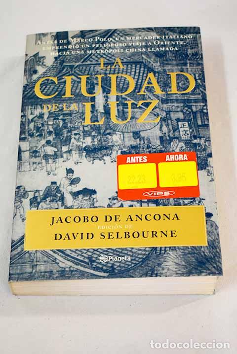 Libros: La ciudad de la luz: Jacob d Ancona.- Jacob d Ancona - Foto 1