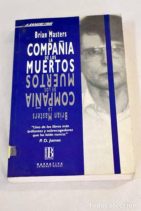 Libros: La compa&ntilde;&iacute;a de los muertos.- Masters, Brian - Foto 1