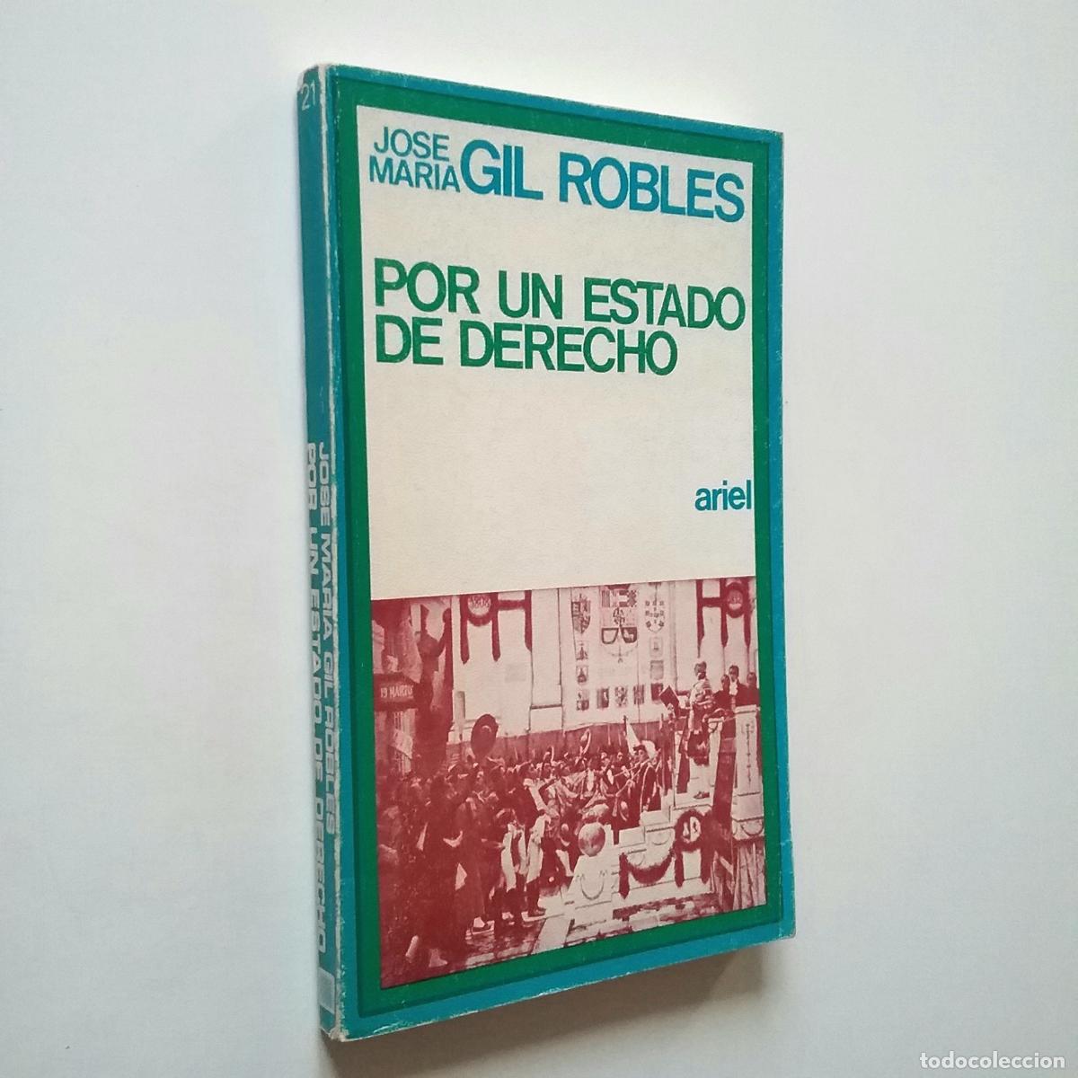 Libros: Jos&eacute; Mar&iacute;a Gil Robles - Por un estado de derecho - Foto 1
