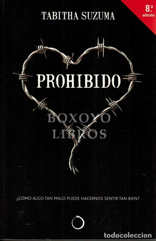 Libros: SUZUMA, Tabitha. Prohibido. Traducci&oacute;n de Marisa Catal&aacute; - Foto 1