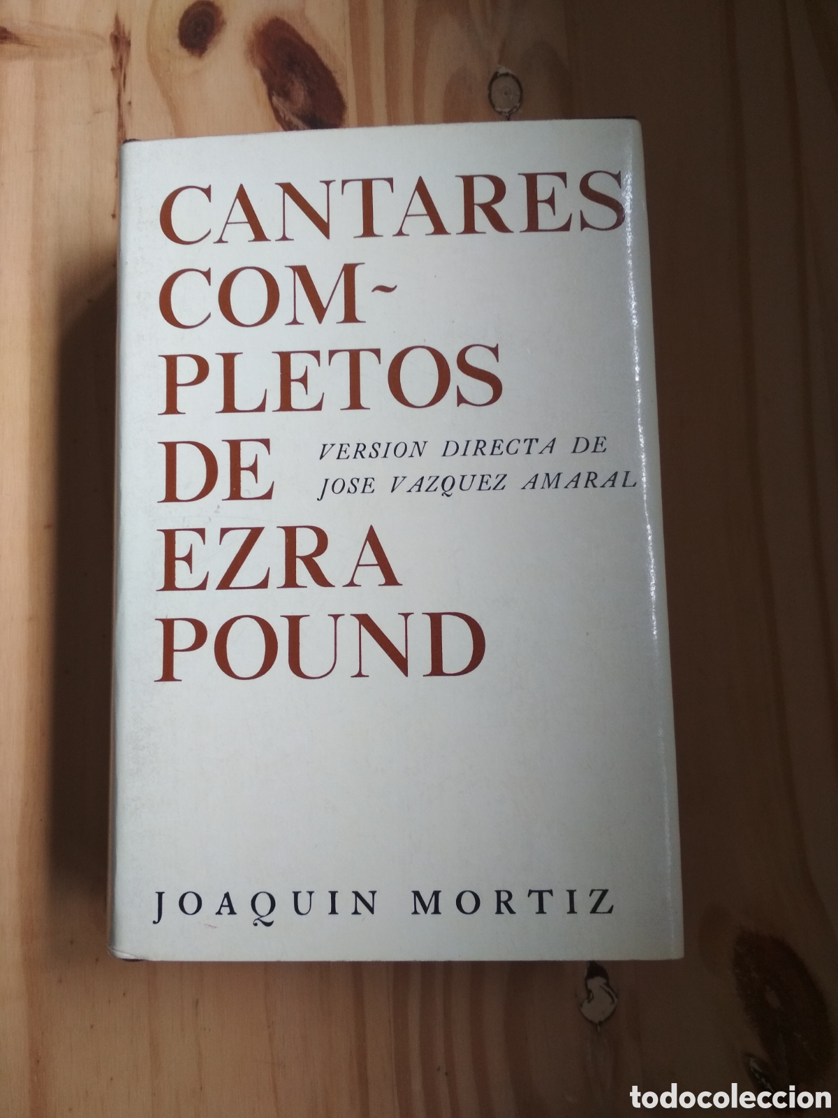 Libros: Cantares completos. Ezra Pound. Joaqu&iacute;n Mortiz. - Foto 1