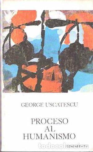 Libros: PROCESO AL HUMANISMO - Uscatescu,George - Foto 1