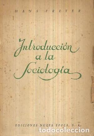 Libros: INTRODUCCI&Oacute;N A LA SOCIOLOG&Iacute;A - Freyer,Hans - Foto 1