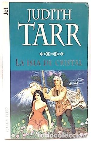 Libros: LA ISLA DE CRISTAL - Tarr,Judith - Foto 1